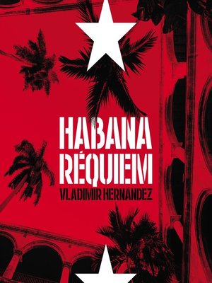 cover image of Habana requiem
